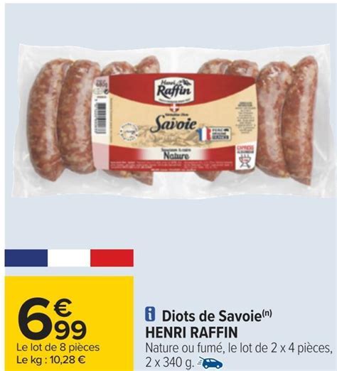 Promo Henri Raffin Diots De Savoie Chez Carrefour