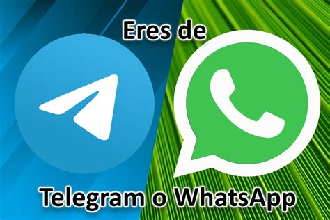 Telegram Vs Whatsapp ¿cuál Es La Mejor App De Mensajería