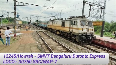 Furious Src Wap With Blazing Howrah Smvt Bengaluru Duronto