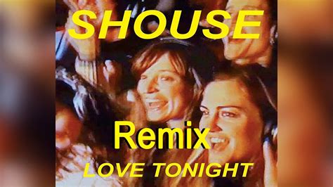 Shouse Love Tonight David Guetta Remix [andrei Hanescu Remix] Youtube