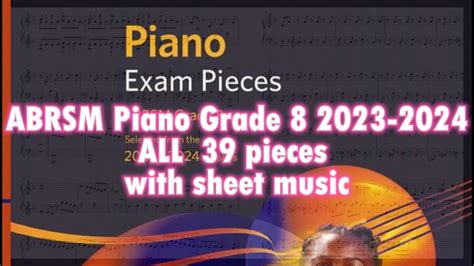 Abrsm Piano Grade 8 2023 2024 Complete 39 Pieces With Sheet Music