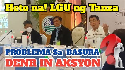 Heto Na Lgu Ng Tanza Cavite Pinulong Ng Denr Manila Bay Update Youtube