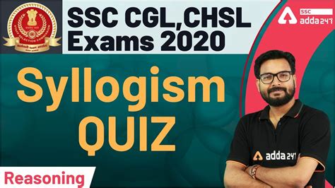 Ssc Cgl Chsl Exams Reasoning Syllogism Quiz Youtube