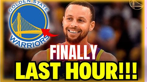 Last Hour Nobody Expected Warriors Confirms Warriors News Golden State Warriors News Youtube