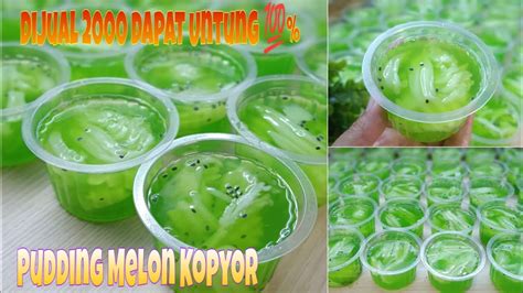 Dijual 2000 Udah Dapat Untung 100 Resep Puding Melon Kopyor 1