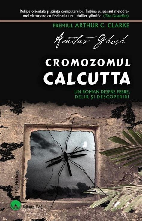 Despre Nimicuri Si Alte Fantezii Amitav Ghosh Cromozomul Calcutta