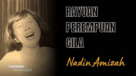 Rayuan Perempuan Gila Nadin Amizah Youtube