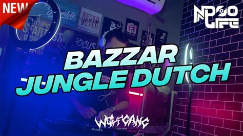 Dj Bazzar Jungle Dutch Bootleg Full Bass 2022 [ndoo Life] Youtube