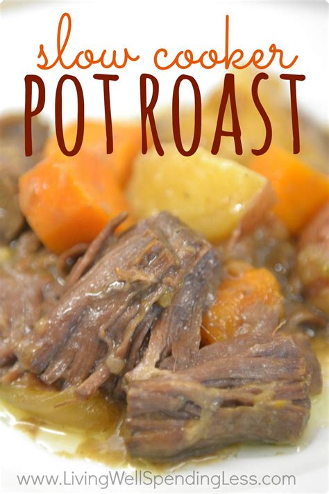 Easy Slow Cooker Pot Roast Recipe Living Well Spending Less® Recipe