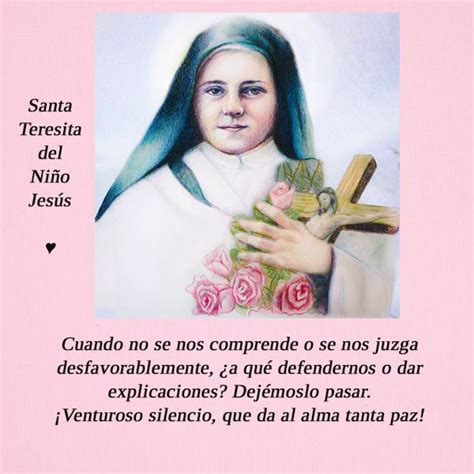 Venturoso Silencio Frases De Santa Teresa Santa Teresita De Lisieux