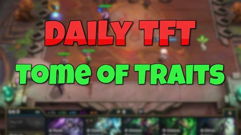 Daily TFT 5 How Does Tome Of Trait Work YouTube