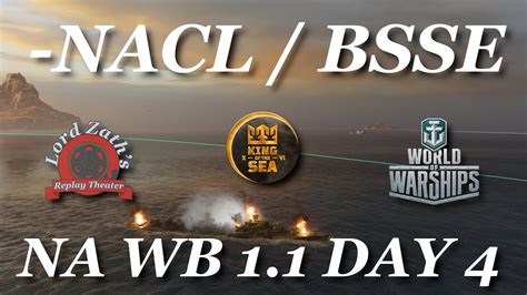 NACL V BSSE King Of The Sea XVI NA Playoffs WB 1 1 Day 4 World Of