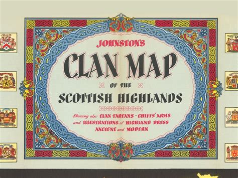 Vintage Clan Map Of The Scottish Highlands By W A K Johnston And