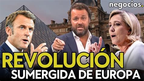 La Revoluci N Sumergida De Europa El Golpe De La Derecha No Globalista