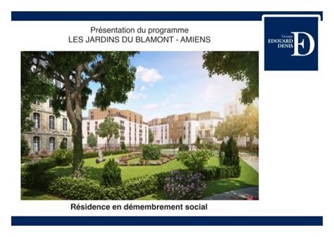 PrÃsentation du programme LES JARDINS DU BLAMONT AMIENS