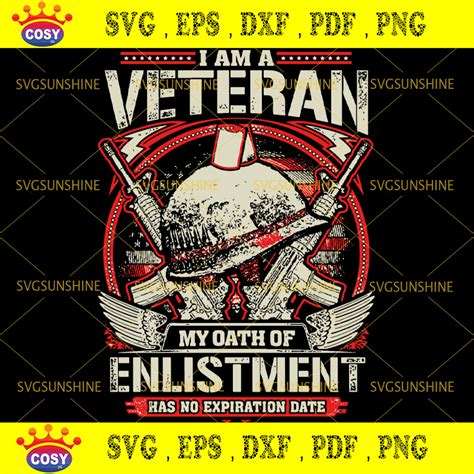 I Am A Veteran My Oath Of Enlistment Svg Patriotic Veteran Svg