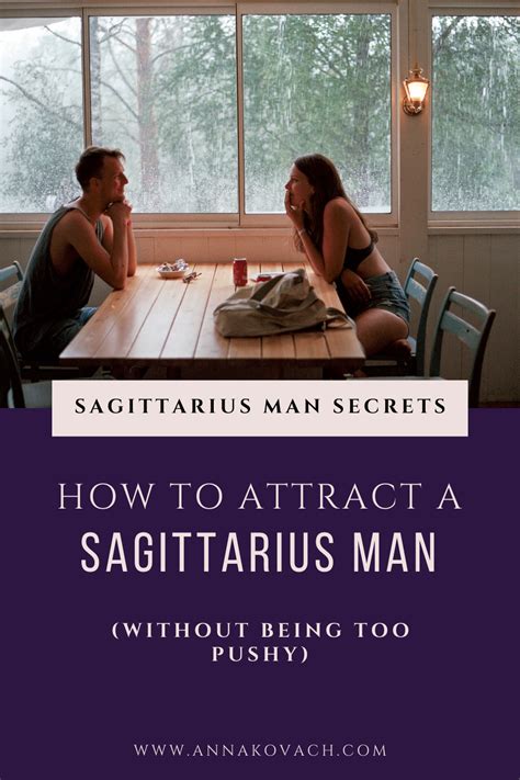 How To Attract A Sagittarius Man Without Being Too Pushy Sagittarius