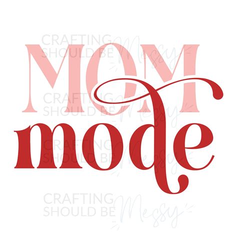 Mom Mode Svg File Downloadable Cut File For Cricut Etsy Ireland