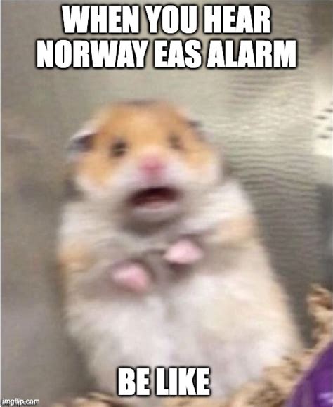 Scariest Eas Alarm In The World Imgflip