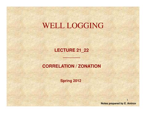 Lect Cor Zon Well Logging Well Logging Lecture Lecture