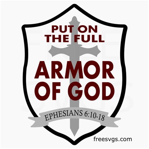 Put On The Full Armor Of God Svg Ephesians 6 10 Svg 47 Off