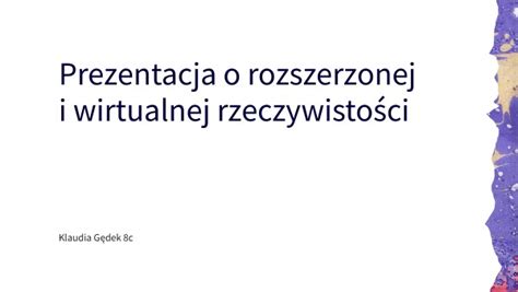 Copy Prezentacja Rozszerzona I Wirtualna Rzeczywisto