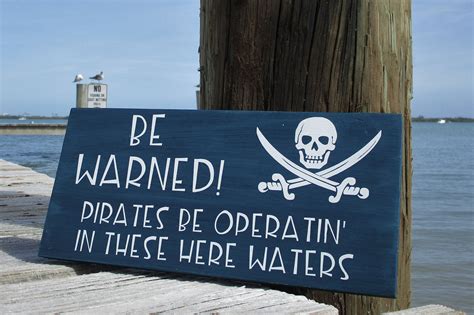 Be Warned Pirates Be Operatin In These Here Waters Dock Etsy