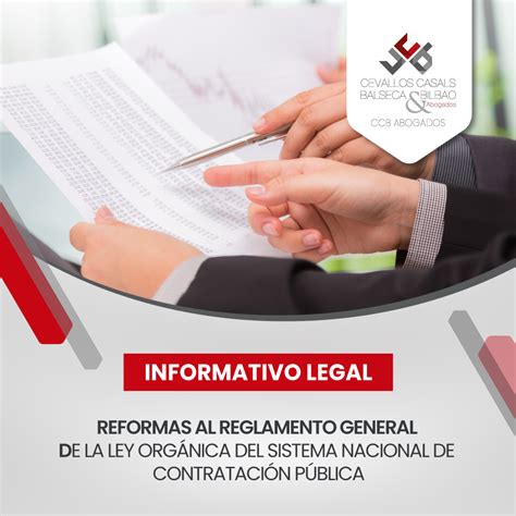 informativo Legal Reformas al reglamento general de la ley orgánica