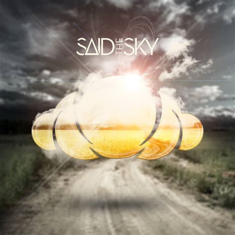 Said The Sky | Tour Dates, Concert Tickets, Albums, and Songs