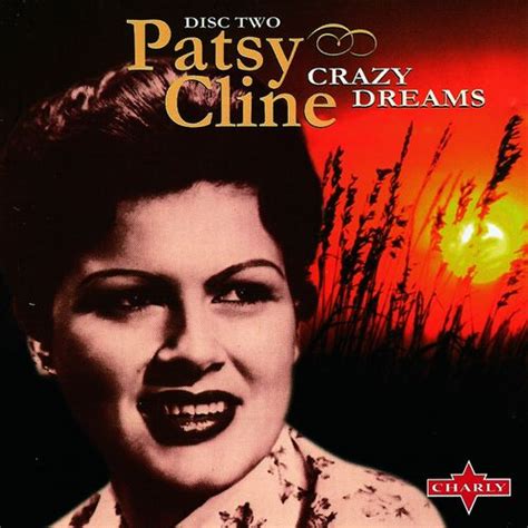 Crazy Dreams Cd2 By Patsy Cline Napster