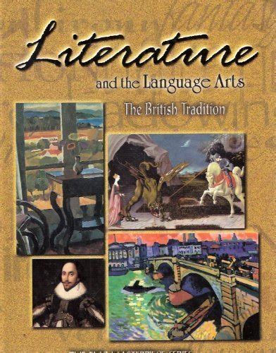 Literature And The Language Arts The British Tradition The Emc