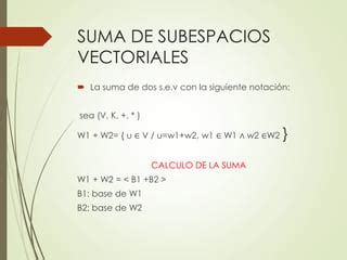 Suma Y Suma Directa De Subespacios Vectorioales Ppt