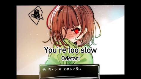 ´ Odetari Youre Too Slow Slowed ` Youtube Music