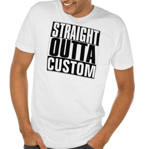 Straight Outta Custom T Shirt Straight Outta Custom Model Mens Tops