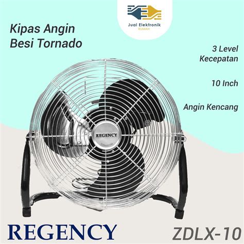 Jual Kipas Angin Besi Tornado 10 In Regency ZDLX 10 Paling Laris