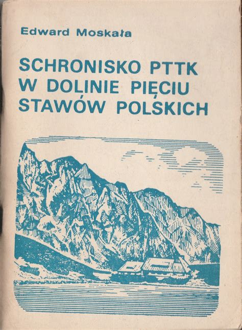 Schronisko Pttk W Dolinie Pi Ciu Staw W Polskich Z Allegro Pl