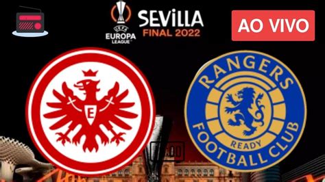 EINTRACHT FRANKFURT 1 X 1 RANGERS AO VIVO FINAL DA LIGA EUROPA