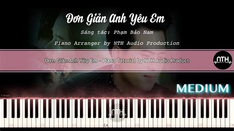 Hướng Dẫn Đơn Giản Anh Yêu Em Piano Tutorial YouTube