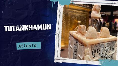 Tutankhamun Exhibition Atlanta#mummy | Tutankhamun, Atlanta, Exhibition