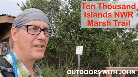 Ten Thousand Island Nwr Marsh Trail Youtube