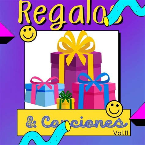 ‎😀 Regalos Y Canciones 11 Feat La Vaca Lola La Vaca Lola By Canciones Infantiles En Español