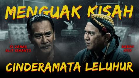 Menguak Kisah Cinderamata Leluhur Bersama Ki Damar Alit Irwanto Kupas