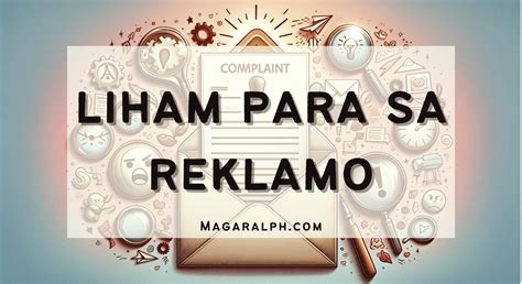 Liham Para Sa Reklamo Halimbawa Magaralph