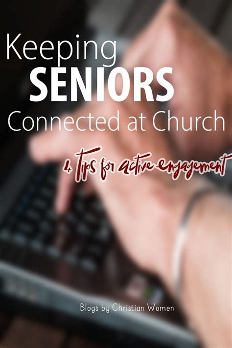 How To Get Seniors More Involved At Church Senior Activities Christian Women Senior Citizen