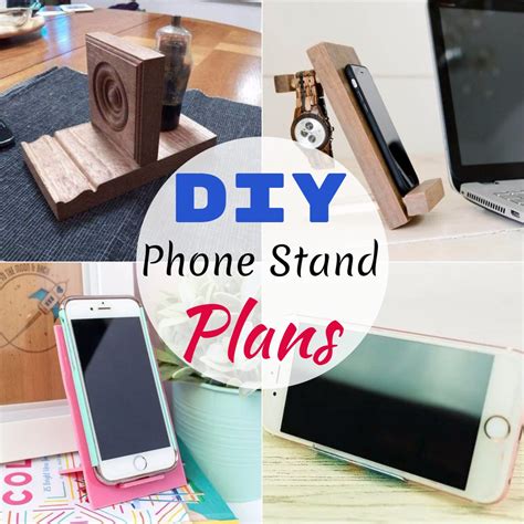 28 Diy Phone Stand Plans You Can Make Easily Diyncrafty