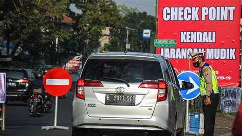 Larangan Mudik 5 022 Kendaraan Diputar Balik Di 158 Pos Penyekatan Di