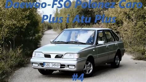 Daewoo FSO Polonez Caro Plus I Atu Plus YouTube