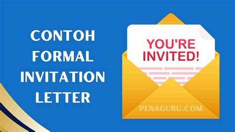 5 Contoh Formal Invitation Letter Bahasa Inggris PenaGuru