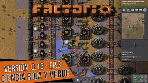 FACTORIO 0 16 Gameplay español EP 3 CIENCIA ROJA Y VERDE YouTube