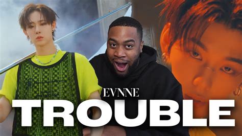 Evnne Trouble Was Trouble Official Mv Reaction Youtube